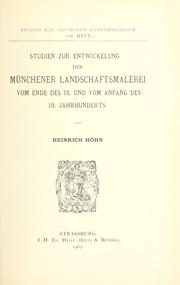 Cover of: Studien zur Entwickelung der Münchener Landschaftsmalerei vom Ende des 18. und vom Anfang des 19. Jahrhunderts.
