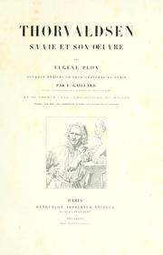 Cover of: Thorvaldsen, sa vie et son oeuvre