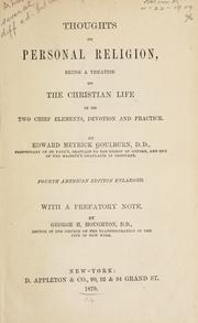 Cover of: Thoughts on personal religion by Edward Meyrick Goulburn