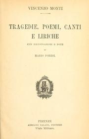 Cover of: Tragedie, poemi, canti e liriche.: Con illustrazioni e note di Mario Foresi.