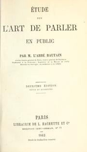 Cover of: Étude sur l'art de parler en public by L. Bautain, L. Bautain