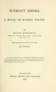 Cover of: Without dogma by Henryk Sienkiewicz
