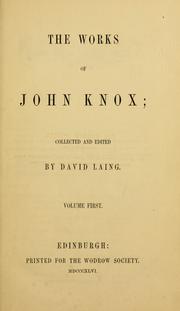 Cover of: The Works of John Knox by Knox, John