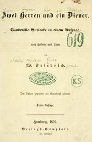 Cover of: Zwei Herren und ein Diener: Vaudeville-Burleske in einem Aufzuge