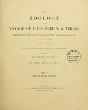 The zoology of the voyage of the H.M.S. Erebus & Terror by Richardson, John Sir