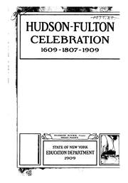 Cover of: Hudson-Fulton celebration, September 25 to October 9, 1909: a brochure for the use of the schools of the State