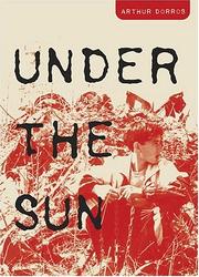 Cover of: Under the sun by Arthur Dorros