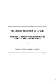 Cover of: The gaseous metabolism of infants by Benedict, Francis Gano