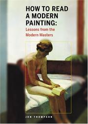 Cover of: How to Read a Modern Painting: Lessons from the Modern Masters