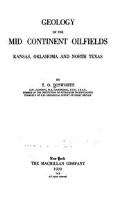 Cover of: Geology of the mid continent oilfields by Thomas Owen Bosworth