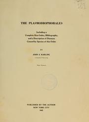 The Plasmodiophorales by Karling, John S.