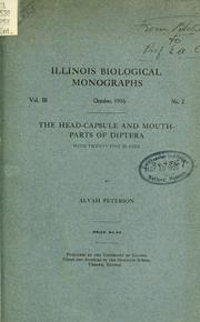 Cover of: The head-capsule and mouth-parts of Diptera