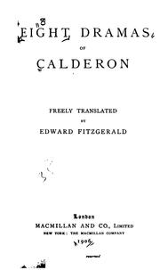 Cover of: Eight dramas of Calderon by Pedro Calderón de la Barca