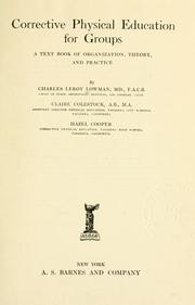 Cover of: Corrective physical education for groups by Charles Leroy Lowman