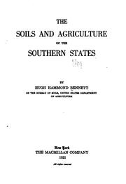 The soils and agriculture of the southern states by Hugh Hammond Bennett