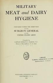 Cover of: Military meat and dairy hygiene: prepared under the direction of the surgeon general of the United States army