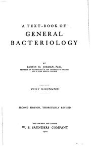 A text-book of general bacteriology by Edwin Oakes Jordan