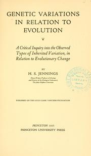 Cover of: Genetic variations in relation to evolution by Herbert Spencer Jennings