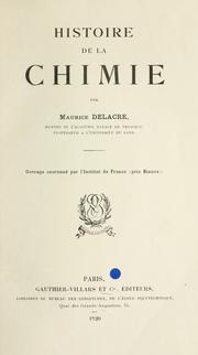 Cover of: Histoire de la chimie by Maurice Delacre