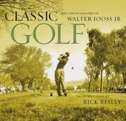 Cover of: Classic Golf by Walter Iooss Jr., Rick Reilly