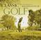 Cover of: Classic Golf