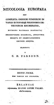 Cover of: Mycologia europaea by Christiaan Hendrik Persoon