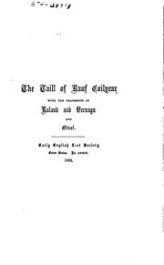 Cover of: taill of Rauf Coilyear (about 1475 A.D.) (from the unique copy of Lekpreuik's edition of 1572) with the fragments of Roland and Vernagu, and Otuel (from the unique Auchinleck ms., about 1330 A.D.)