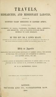 Cover of: Travels, researches, and missionary labors, during an eighteen years' residence in Eastern Africa. by J. L. Krapf