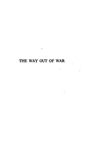 Cover of: The way out of war: notes on the biology of the subject