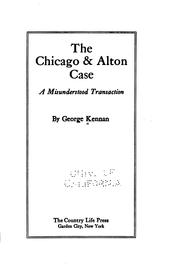 Cover of: The Chicago & Alton case by George Kennan