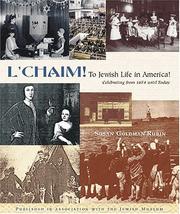 Cover of: L'Chaim!: To Jewish Life in America: Celebrating from 1654 Until Today
