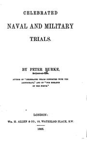 Celebrated naval and military trials by Peter Burke