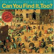 Cover of: Can You Find It, Too?: Search and Discover More Than 150 Details in 20 Works of Art