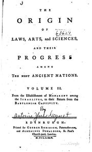 Cover of: The origin of laws, arts, and sciences by Antoine-Yves Goguet