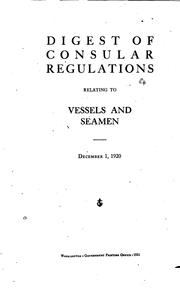 Cover of: Digest of consular regulations relating to vessels and seamen. December 1, 1920. by United States. Department of State.