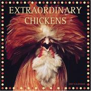 Cover of: Extraordinary Chickens 2007 Wall Calendar