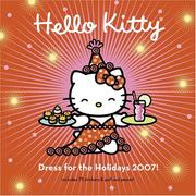 Cover of: Hello Kitty Hello 2007! 2007 Wall Calendar (Hello Kitty) by Kate T. Williamson