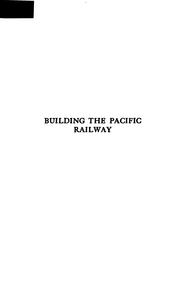Cover of: Building the Pacific railway by Edwin Legrand Sabin