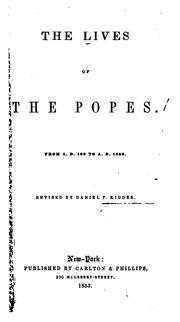 Cover of: The Lives of the popes from A.D. 100 to A.D. 1853