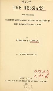 Cover of: The Hessians and the other German auxiliaries of Great Britain in the revolutionary war.