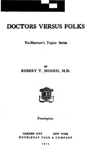 Cover of: Doctors versus folks by Robert T. Morris