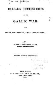 Cover of: Caesar's Commentaries on the Gallic war: with notes, dictionary, and a map of Gaul.