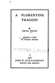 Cover of: A Florentine tragedy by Oscar Wilde