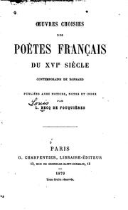 Cover of: Oeuvres choisies des poètes français du XVIe siècle, contemporains de Ronsard by L. Becq de Fouquières
