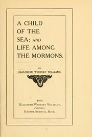 Cover of: A child of the sea and life among the Mormons.