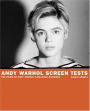 Cover of: Andy Warhol screen tests: the films of Andy Warhol : catalogue raisonné
