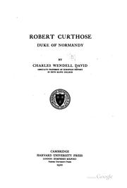 Cover of: Robert Curthose by Charles Wendell David