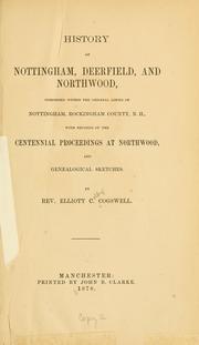 History of Nottingham, Deerfield, and Northwood by Elliott C. Cogswell