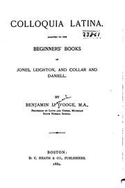 Cover of: Colloquia latina: adapted to the beginners' books of Jones, Leighton, and Collar and Daniell