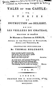 Cover of: Tales of the castle, or, Stories of instruction and delight: being Les veillees du chateau
